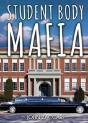 Student Body Mafia - Preview