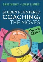 Student-Centered Coaching: The Moves