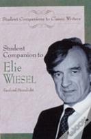 Student Companion To Elie Wiesel