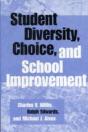 Student Diversity, Choice, And School Improvement - Preview