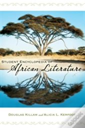 Student Encyclopedia Of African Literature