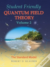 Student Friendly Quantum Field Theory Vo