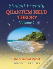 Capa do artigo Student Friendly Quantum Field Theory Volume 2