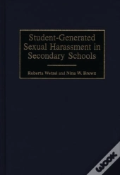 Student-Generated Sexual Harassment In Secondary Schools