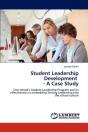 Student Leadership Development - A Case Study - Preview