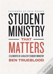 Student Ministry That Matters