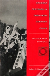 Student Protests In Twentieth-Century China
