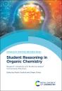 Student Reasoning In Organic Chemistry - Preview
