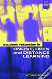 Student Retention In Online, Open And Distance Learning
