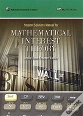 Student Solution Manual For Mathematical Interest Theory