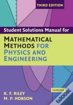 Student Solution Manual For Mathematical Methods For Physics And Engineering Third Edition