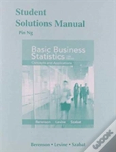 Student Solutions Manual For Basic Business Statistics