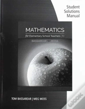 Student Solutions Manual For Bassarear/Moss'S Mathematics For  Elementary School Teachers