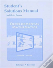 Student Solutions Manual For Developmental Mathematics