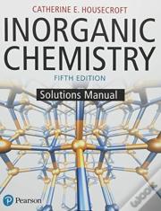 Student Solutions Manual For Inorganic Chemistry