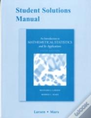 Student Solutions Manual For Introduction To Mathematical Statistics And Its Applications