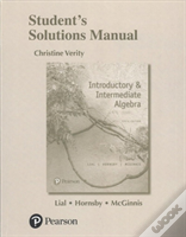 Student Solutions Manual For Introductory & Intermediate Algebra