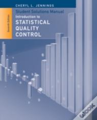 Student Solutions Manual To Accompany Introduction To Statistical Quality Control