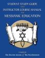 Student Study Guide And Instructor Course Manual For Messianic Education - Preview