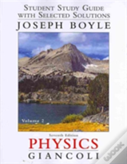 Student Study Guide And Selected Solutions Manual For Physics