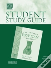 Student Study Guide To The Ancient Egyptian World