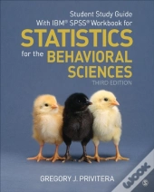 Student Study Guide With Ibm(R) Spss(R) Workbook For Statistics For The Behavioral Sciences