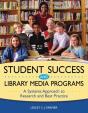 Student Success And Library Media Programs - Preview