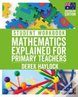 Student Workbook Mathematics Explained For Primary Teachers (Australian Edition)