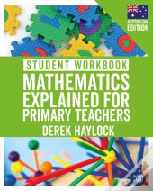 Student Workbook Mathematics Explained For Primary Teachers (Australian Edition)