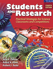 Students And Research: Practical Strategies For Science Classrooms And Competitions