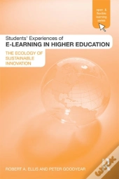 Students' Experiences Of E-Learning In Higher Education