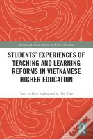Students' Experiences Of Teaching And Learning Reforms In Vietnamese Higher Education