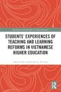 Students' Experiences Of Teaching And Learning Reforms In Vietnamese Higher Education - Preview