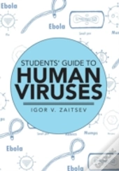 Students' Guide To Human Viruses