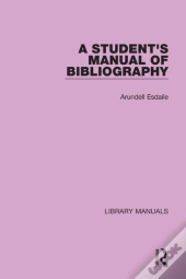Student'S Manual Of Bibliography