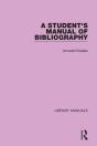 Student'S Manual Of Bibliography - Preview