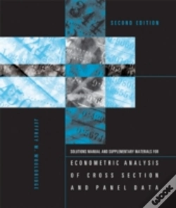Capa do artigo Student'S Solutions Manual And Supplementary Materials For Econometric Analysis Of Cross Section And Panel Data