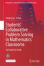 Studentsâ€™ Collaborative Problem Solving In Mathematics Classrooms - Preview