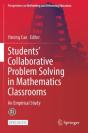 Studentsâ€™ Collaborative Problem Solving In Mathematics Classrooms - Preview