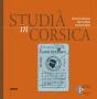 Studia In Corsica - Une Histoire De Notre Universite - Preview