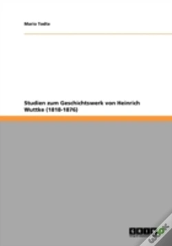 Capa do artigo Studien Zum Geschichtswerk Von  Heinrich Wuttke (1818-1876)