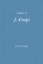 Studies In 2 Kings - Preview