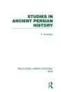 Studies In Ancient Persian History (Rle Iran A) - Preview