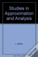Studies In Approximation And Analysis