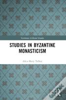 Studies In Byzantine Monasticism