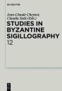 Studies In Byzantine Sigillography. Volume 12 - Preview