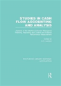 Studies In Cash Flow Accounting And Analysis (Rle Accounting) - Preview
