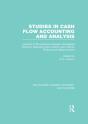 Studies In Cash Flow Accounting And Analysis (Rle Accounting) - Preview