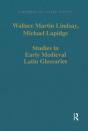 Studies In Early Medieval Latin Glossaries - Preview