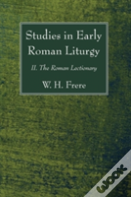 Studies In Early Roman Liturgy